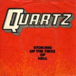 Quartz (UK) : Stocking Up the Fires of Hell